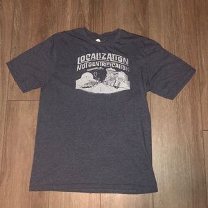 Handmade “LOCALIZATION NOT GENTRIFICATION” Shirt
